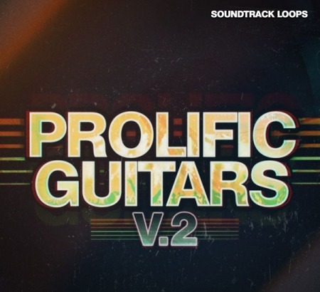 Soundtrack Loops Prolific Guitars Volume 2 WAV